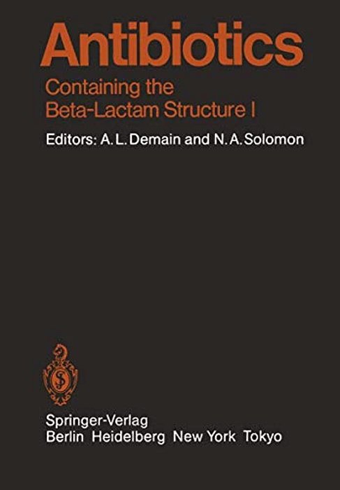 Antibiotics: Containing The Beta-Lactam Structure-..