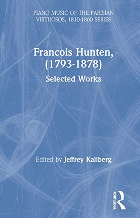 Francois Hunten, (1793-1878): Selected Works-..