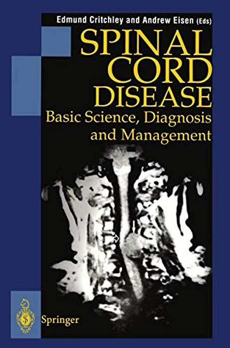 Spinal Cord Disease: Basic Science, Diagnosis And Management-..