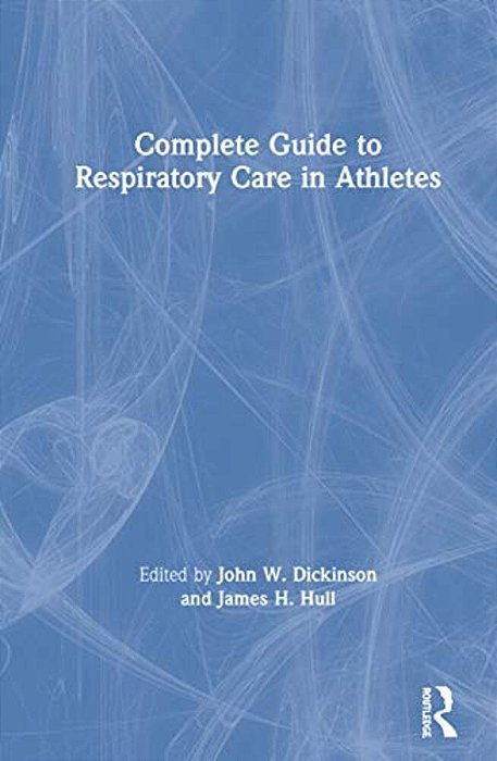 Complete Guide To Respiratory Care In Athletes-..