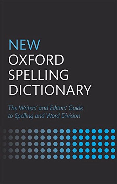 New Oxford Spelling Dictionary-..