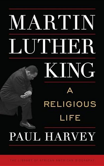 Martin Luther King: A Religious Life-..