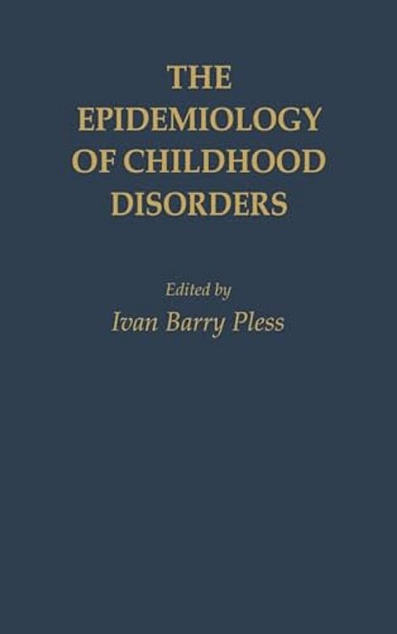 The Epidemiology Of Childhood Disorders-..