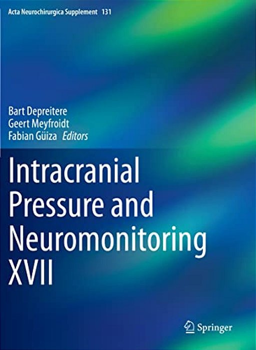 Intracranial Pressure And Neuromonitoring XVII-..
