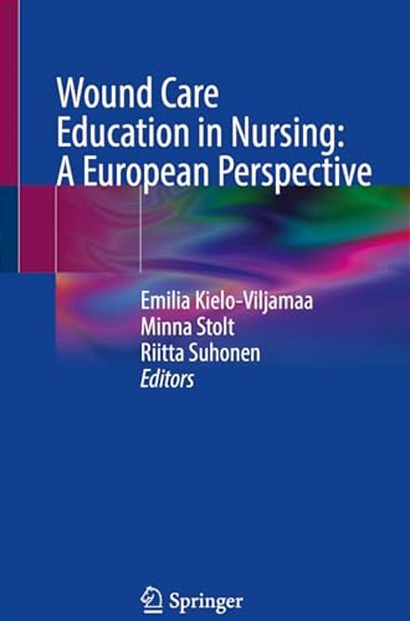 Wound Care Education In Nursing: A European Perspective-..
