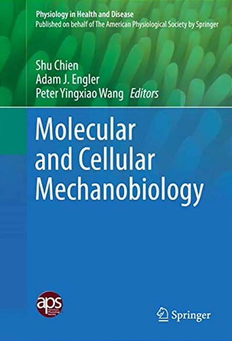 Molecular And Cellular Mechanobiology-..
