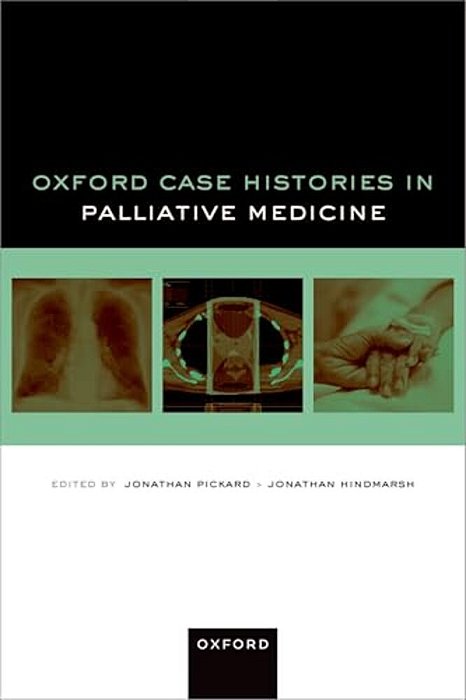 Oxford Case Histories In Palliative Medicine-..