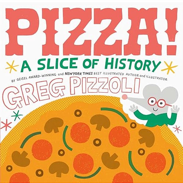 Pizza!: A Slice Of History-..