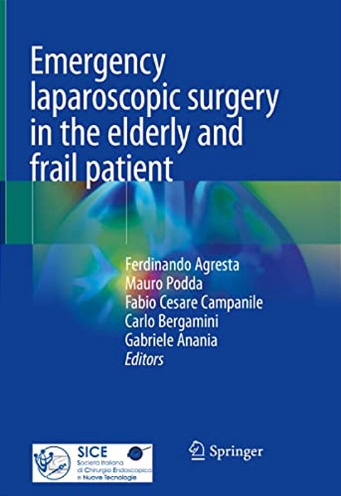 Emergency Laparoscopic Surgery In The Elderly And Frail Patient-..