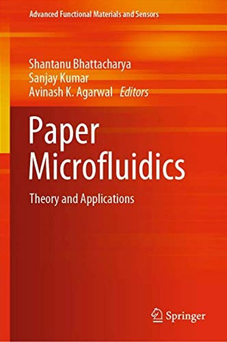 Paper Microfluidics: Theory And Applications-..