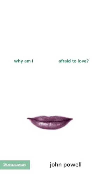 The Why Am I Afraid To Love? (Revised) (Revised)-..