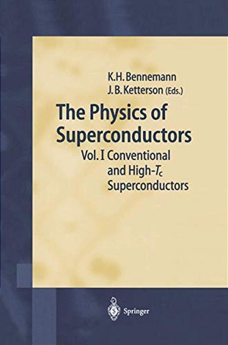 The Physics Of Superconductors: Vol. I. Conventional And High-Tc Superconductors-..