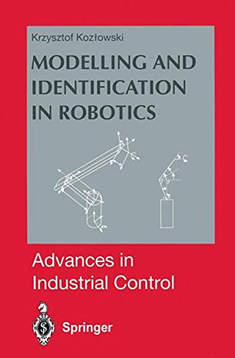 Modelling And Identification In Robotics-..
