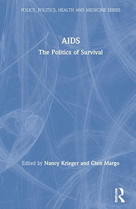 Aids: The Politics Of Survival-..