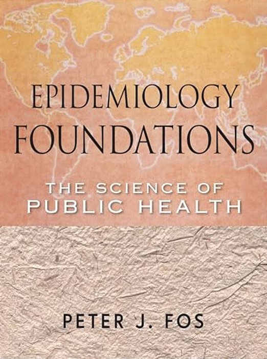 Epidemiology Foundations-..