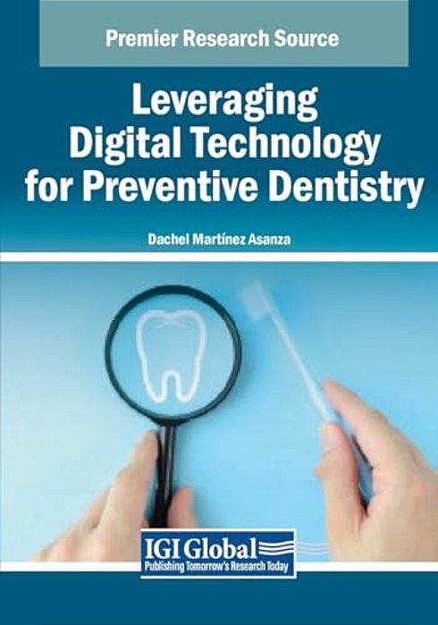 Leveraging Digital Technology For Preventive Dentistry-..