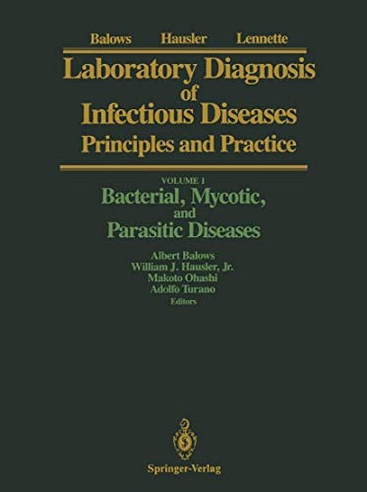 Laboratory Diagnosis Of Infectious Diseases: Principles And Practice-..