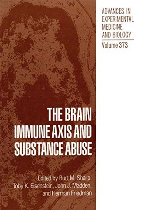 The Brain Immune Axis And Substance Abuse-..