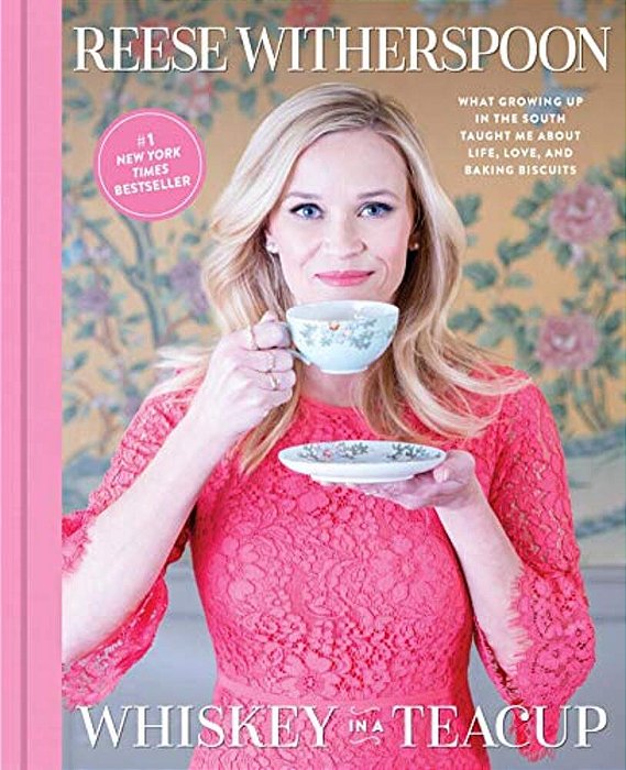 Whiskey In A Teacup: What Growing Up In The South Taught Me About Life, Love, And Baking Biscuits-..