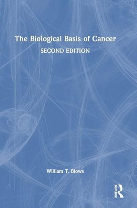 The Biological Basis Of Cancer-..