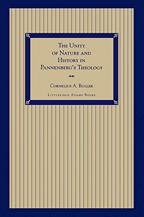 Unity Of Nature And History In Pannenberg's Theology-..