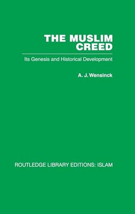 The Muslim Creed: Its Genesis And Historical Development-..