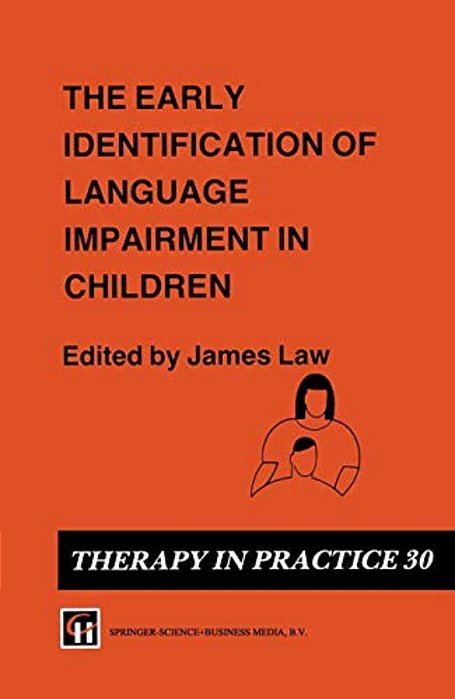 The Early Identification Of Language Impairment In Children-..