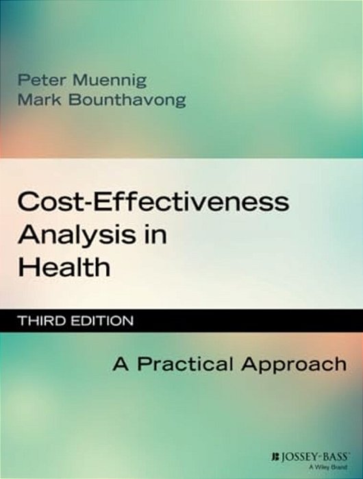 Cost-Effectiveness Analysis In Health: A Practical Approach-..