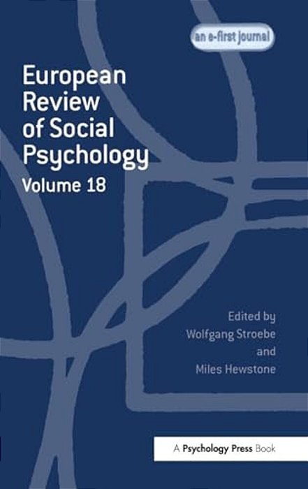 European Review Of Social Psychology: Volume 18-..