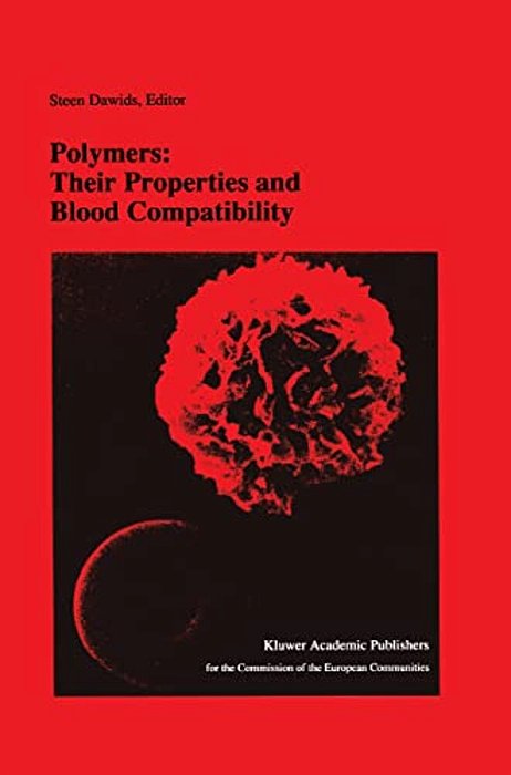 Polymers: Their Properties And Blood Compatibility-..