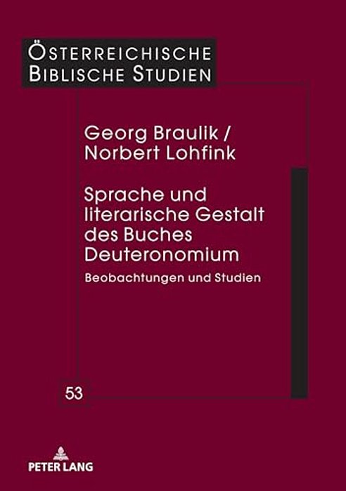 Sprache Und Literarische Gestalt Des Buches Deuteronomium: Beobachtungen Und Studien-..