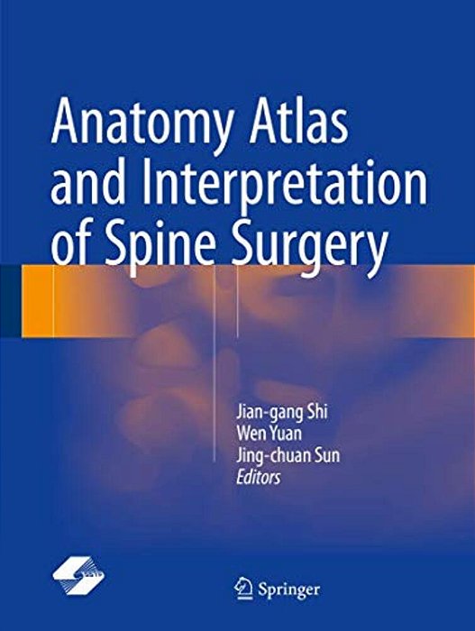 Anatomy Atlas And Interpretation Of Spine Surgery-..