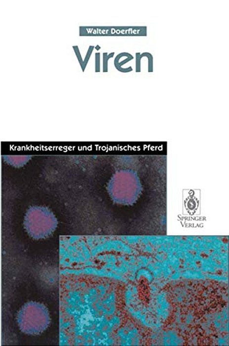 Viren: Krankheitserreger Und Trojanisches Pferd-..