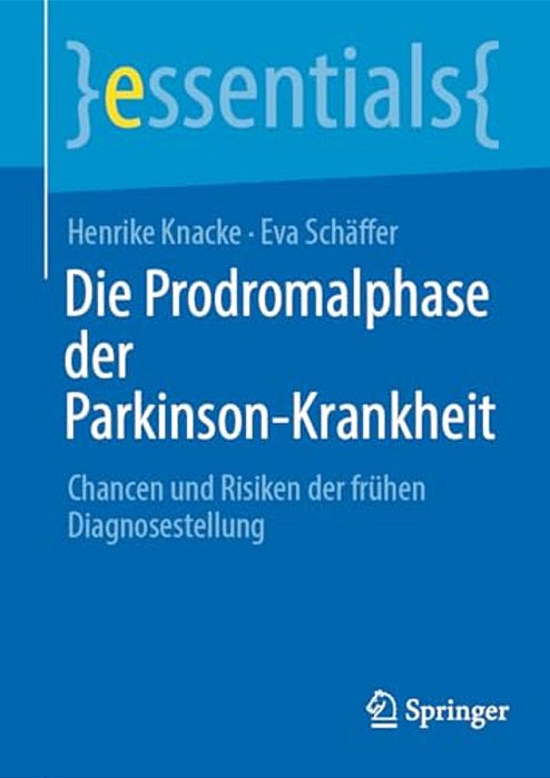 Die Prodromalphase Der Parkinson-Krankheit: Chancen Und Risiken Der Frühen Diagnosestellung-..