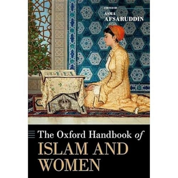 The Oxford Handbook Of Islam And Women-..