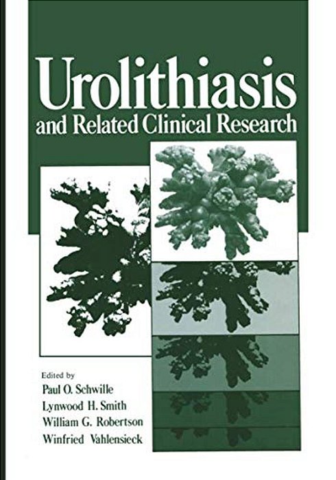 Urolithiasis And Related Clinical Research-..