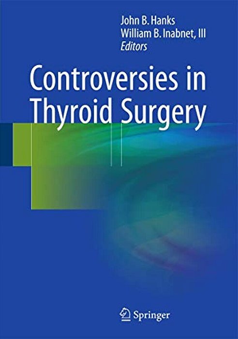 Controversies In Thyroid Surgery-..