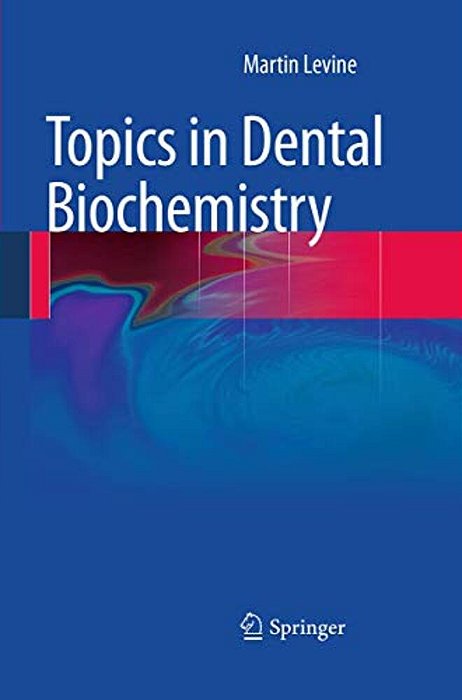 Topics In Dental Biochemistry-..