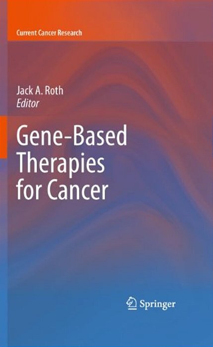 Gene-Based Therapies For Cancer-..