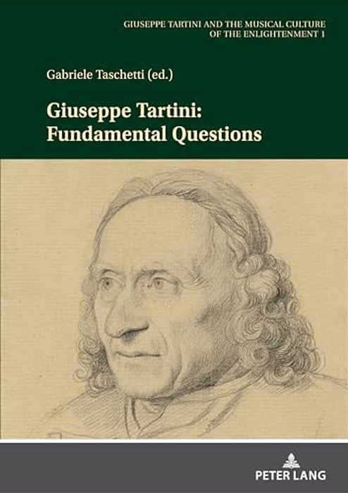 Giuseppe Tartini: Fundamental Questions-..
