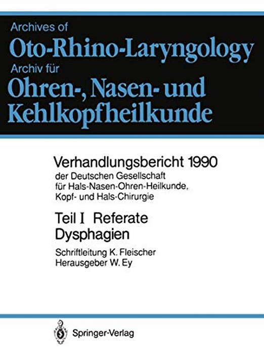 Teil I: Referate: Klinik Und Therapie Der Dysphagien-..
