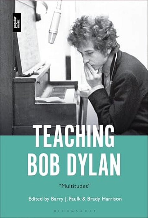 Teaching Bob Dylan: Multitudes-..