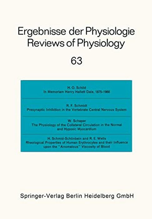 Ergebnisse Der Physiologie/Reviews Of Physiology: Biologischen Chemie Und Experimentellen Pharmakologie/Biochemistry And Experimental Pharmacology-..
