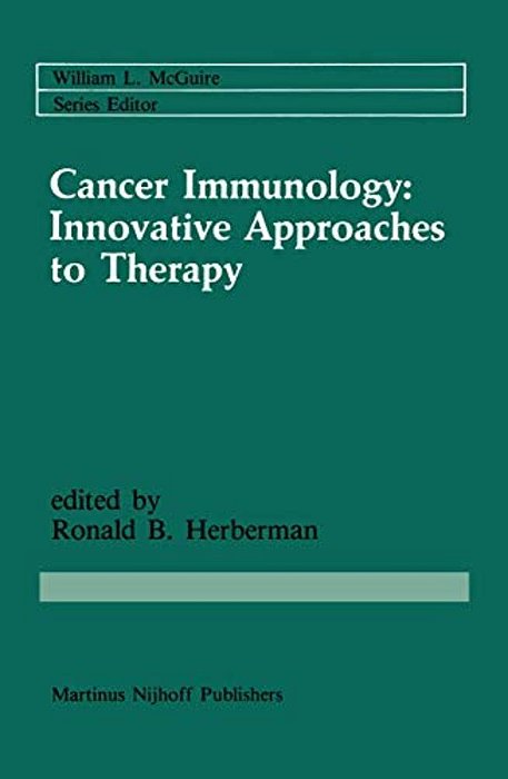Cancer Immunology: Innovative Approaches To Therapy-..