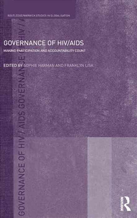 Governance Of Hiv/Aids: Making Participation And Accountability Count-..