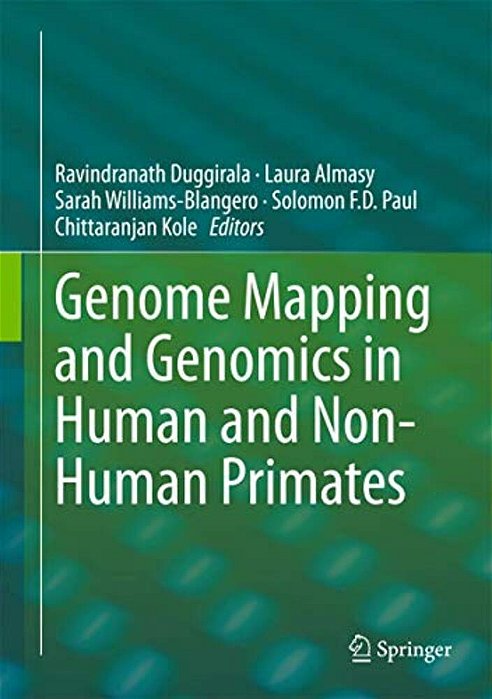 Genome Mapping And Genomics In Human And Non-Human Primates-..