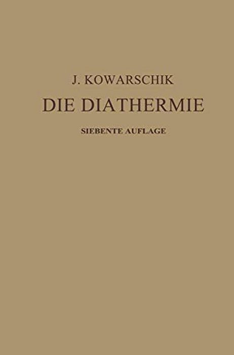 Die Diathermie-..
