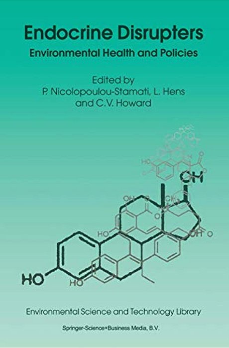 Endocrine Disrupters: Environmental Health And Policies-..