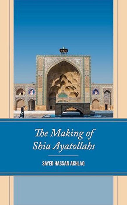 The Making Of Shia Ayatollahs-..