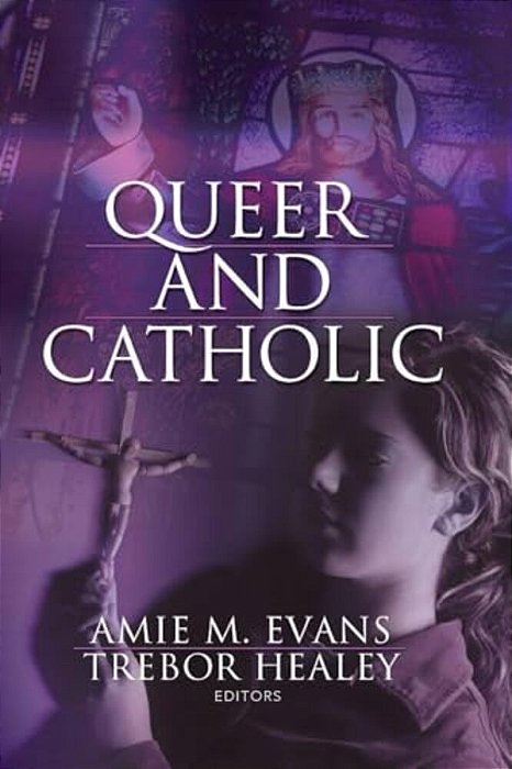 Queer And Catholic-..